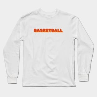 Basketball Long Sleeve T-Shirt